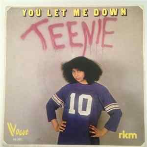 Download Teenie - You Let Me Down