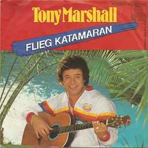 Download Tony Marshall - Flieg Katamaran