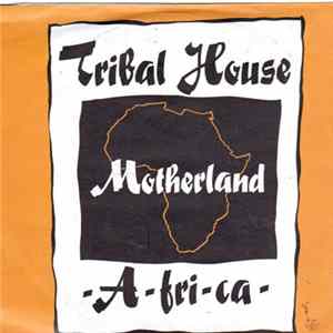 Download Tribal House - Motherland -A-FRI-CA