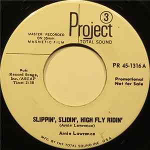 Download Arnie Lawrence - Slippin', Slidin', High Fly Ridin'