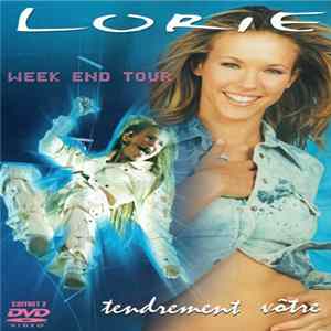 Download Lorie - Tendrement Vôtre / Week End Tour 2004