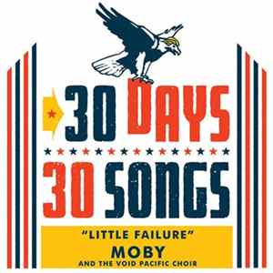 Download Moby And The Void Pacific Choir - Little Failure