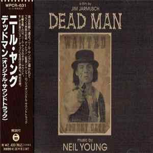 Download Neil Young - Dead Man (Original Motion Picture Soundtrack)