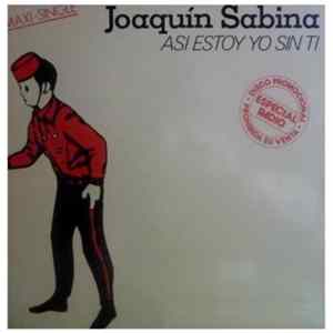 Download Joaquín Sabina - Así Estoy Yo Sin Ti