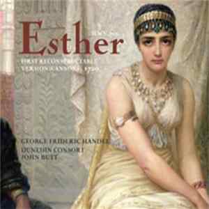 Download George Frederic Handel – Dunedin Consort, John Butt - Esther, HWV 50a