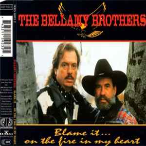 Download The Bellamy Brothers - Blame It ... On The Fire In My Heart