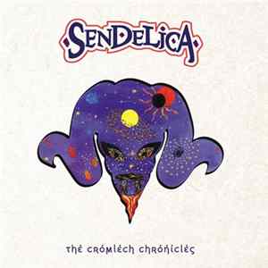 Download Sendelica - The Cromlech Chronicles