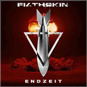 Download Filthskin - Endzeit