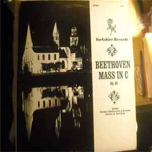 Download Beethoven - Soloists, Dresden Cathedral Choir & Orchestra, Dr. Kurt Bauer - Mass In C, Op. 86