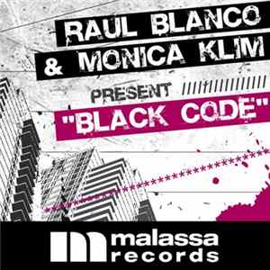 Download Raul Blanco & Monica Klim - Black Code