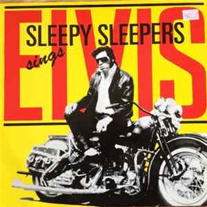 Download Sleepy Sleepers - Sings Elvis