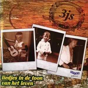Download 3JS - Liedjes In De Toon Van Het Leven