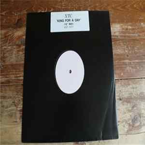 Download XTC - King For A Day (12" Mix)