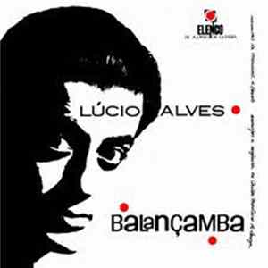 Download Lúcio Alves - Balançamba
