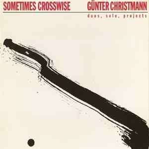 Download Günter Christmann - Sometimes Crosswise