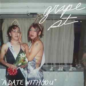 Download Grape St. - A Date With You