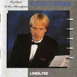 Download Richard Clayderman - Le Piano Et Les Classiques