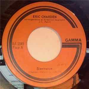 Download Eric Charden - Bienvenue / Et Tu Es Née