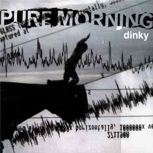 Download Pure Morning - Dinky