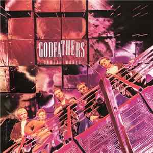 Download The Godfathers - Unreal World