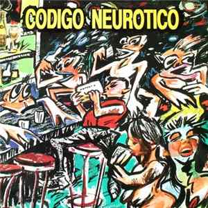 Download Codigo Neurotico - En La Barra Del Bar