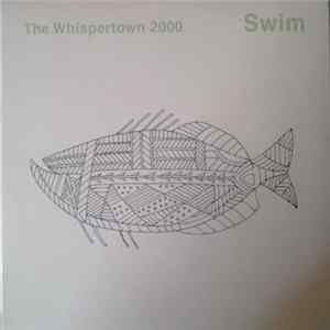 Download The Whispertown 2000 - Swim