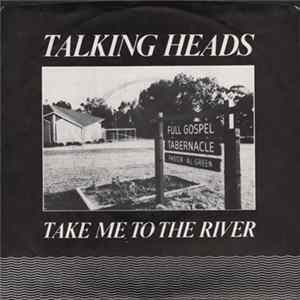 Download Talking Heads - Take Me To The River