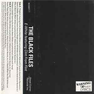 Download E-White Feat. Clint From Flint - The Black Files