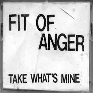 Download Fit Of Anger - Take What's Mine