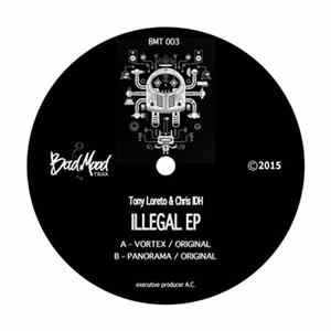 Download Tony Loreto, Chris IDH - Illegal EP