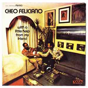 Download Cheo Feliciano - With A Little Help From My Friend