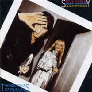 Download Steve Harley And Cockney Rebel - The Best Years Of Our Lives