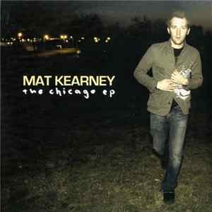 Download Mat Kearney - The Chicago EP