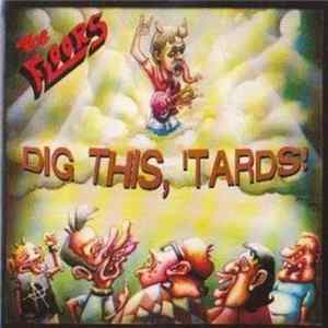Download The Floors - Dig This, 'Tards