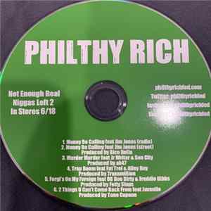Download Philthy Rich - Not Enough Real Niggas Left 2