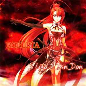Download Roberta - Like A Din Don