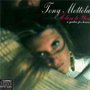 Download Tony Mottola - Close To You