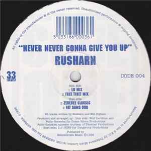 Download Rusharn - Never Never Gonna Give You Up
