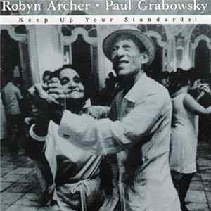 Download Robyn Archer, Paul Grabowsky - Keep Up Your Standards!
