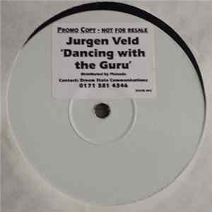 Download Jurgen Veld - Dancin' With The Guru