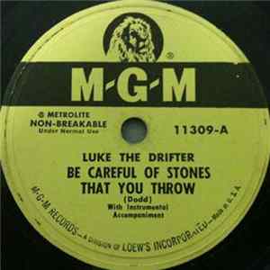 Download Luke The Drifter - Be Careful Of Stones That You Throw / Why Don't You Make Up Your Mind