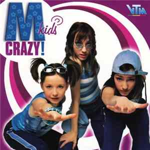 Download M-Kids - Crazy!