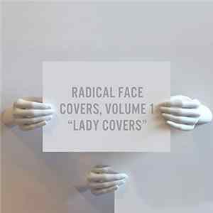 Download Radical Face - Covers, Volume 1: "Lady Covers"