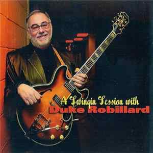 Download Duke Robillard - A Swinging Session With Duke Robillard