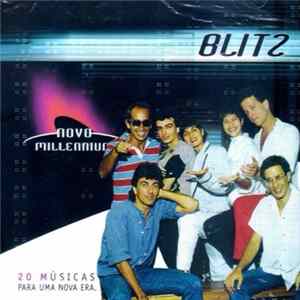 Download Blitz - Novo Millennium - 20 Músicas Para Uma Nova Era