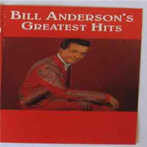 Download Bill Anderson - Bill Anderson's Greatest Hits