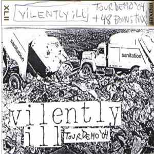 Download Vilently Ill - Tour Demo '04
