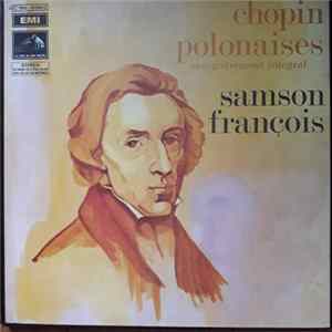 Download Samson François, Chopin - Polonaises (Enregistrement Intégral)