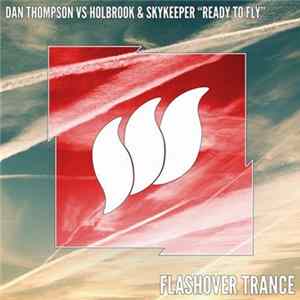 Download Dan Thompson Vs Holbrook & SkyKeeper - Ready To Fly