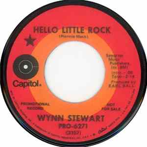 Download Wynn Stewart - Hello Little Rock / You Can't Take It With You